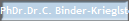 PhDr.Dr.C. Binder-Krieglstein