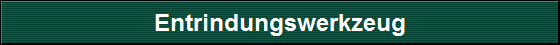 Entrindungswerkzeug